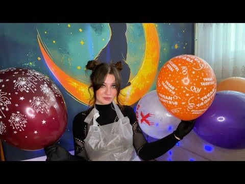 ASMR ~ You Know What’s BAAAACK!!! Apron, Gloves & Balloons 🎈 