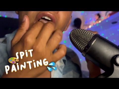 RARE Spit Painting & Wet Mouth Sounds ASMR