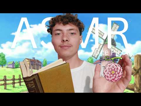 ASMR : Roleplay🍈One Piece vendeur de fruit du démon🍈