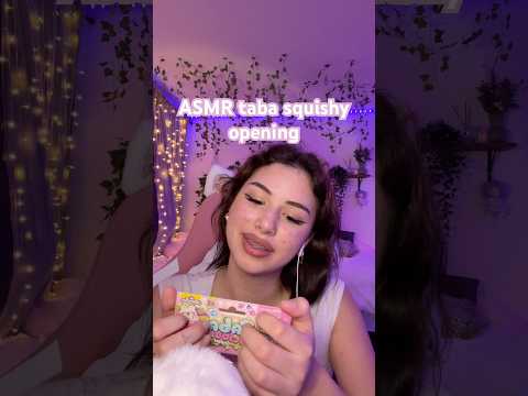 ASMR taba squishy opening #asmr #visualtingle #asmrtriggers #tingles #asmrvideos #explorepage