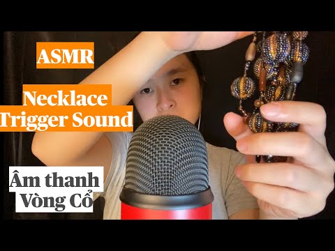 ASMR| Fancy Necklace Chain Trigger Sound| Tingles Relax| Âm Thanh của vòng đeo cổ| Thanh ASMR