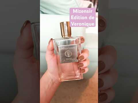 Mizensir Edition de Veronique - ASMR Perfume Review
