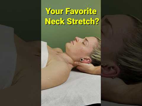 is this your favorite Neck Stretch?