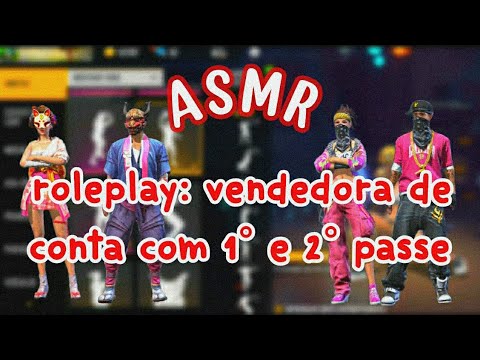 asmr free fire | roleplay – vendedora de conta com primeiro passe 😏