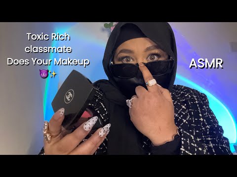 Rich Toxic Classmate Does Your Makeup 💄✨ASMR Roleplay 