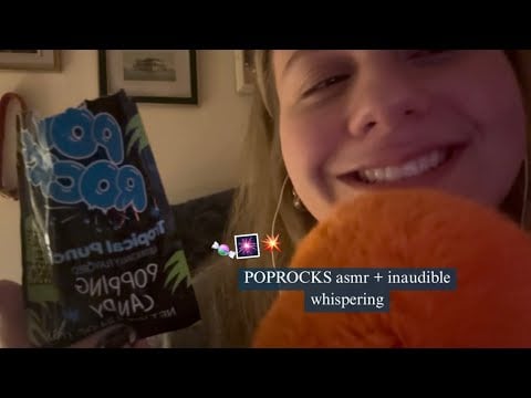 POPROCKS asmr with inaudible whispering 😏 (tingly, mouth sounds, inaudible rambles) 