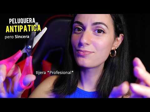 ASMR español Peluquera ANTIPATICA pero SINCERA te Corta el cabello ✂️ Rp