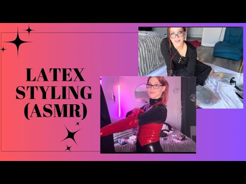 LATEX FASHION STYLIST (ASMR)