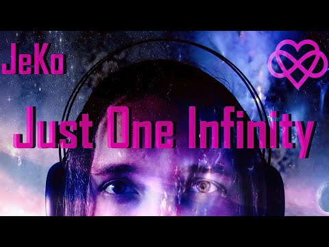 1 hour - Just One Infinity (JeKo)