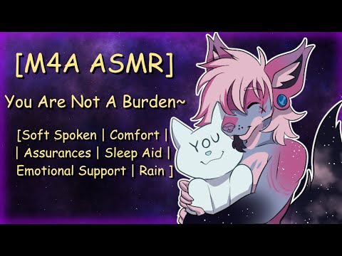[M4A ASMR] You Are Not a Burden~