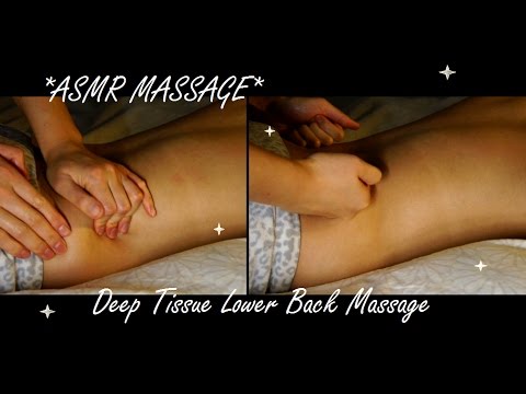 ASMR DEEP TISSUE LOWER BACK MASSAGE (RELAXING & TENDERIZING!)