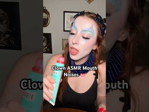 Full video up for members only 🤡🎈 #asmr #mouthnoises #clown