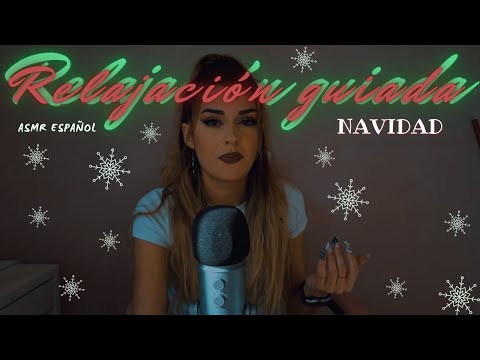 Relajación guiada navideña | ASMR Español