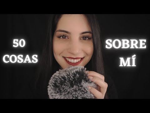 ASMR Susurros para dormir l 50 COSAS SOBRE MÍ ❤️