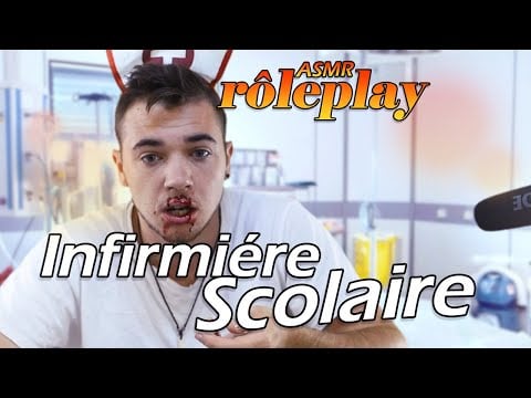 ASMR fr : ( le Pire ) Infirmière Scolaire 🔞