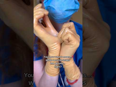 When you see a nurse snapping her glives.. #asmr #latexgloves #gloves #snapping
