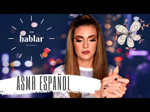 Sonidos sin hablar (yo callada??) | ASMR Español | Nattthalie v asmr