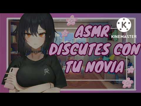 //ASMR// discutes con tu novia 🌸😤 *no quiero hablar ahora *