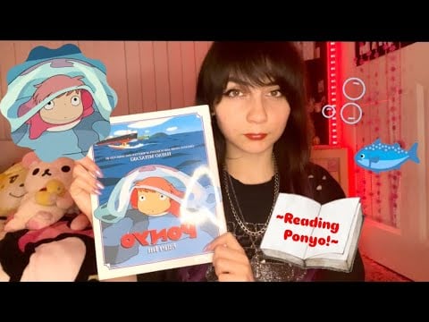 ★Asmr~ Reading Ponyo★ 🌊🐟❤️