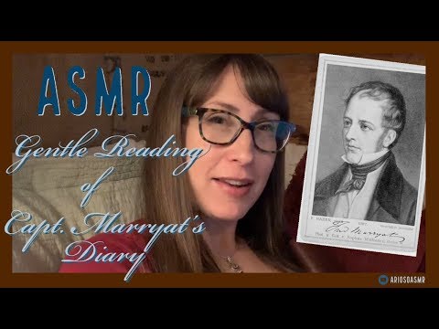 ASMR Soft Spoken Book Reading | Vol. 1 of Capt. Frederick Marryat's Diary (1839) | Bedtime Story