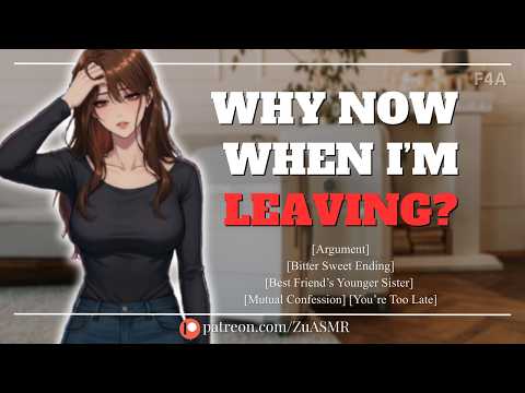 Confessing Love To Your Best Friend’s Younger Sister Before It’s Too Late |F4A| Argument| ASMR RP