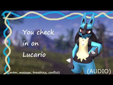 [Furry ASMR] You check in on Lucario [Part 2] [m4m] [massage, breathing, conflict]