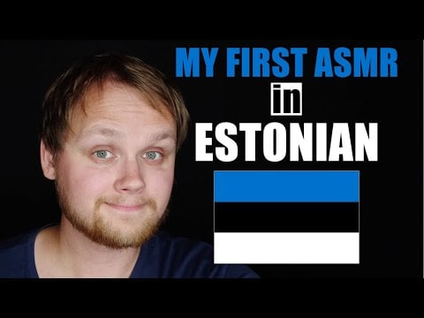 My First ASMR in Estonian language (whispering)