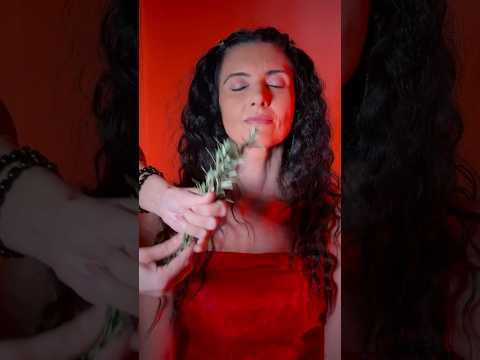 ASMR Pulizia Energetica con ROSMARINO #energycleansing #asmrsoundtriggers #realpersonasmr #relax