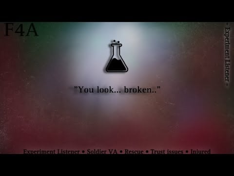 Soldier finds you injured [Experiment listener • Soldier • trust issues • injured] F4A