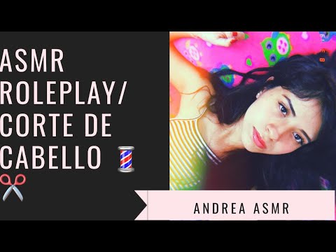 ASMR| ROLEPLAY corte de cabello | Tapping, sonidos de tijeras y agua| Andrea ASMR 🦋