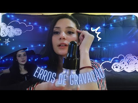 ERROS DE GRAVAÇÃO| asmr caseiro