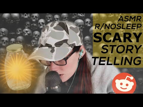 ASMR R/NOSLEEP SPOOKY STORY TELLING