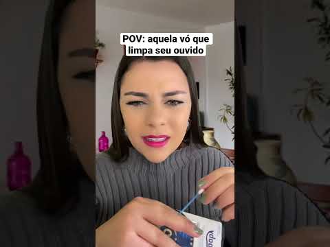 POV: aquela vó que limpa seu ouvido #humor #shorts