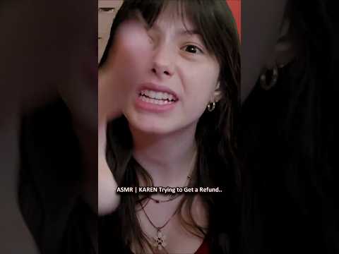 ASMR | KAREN Trying to Get a Refund.. ─♡─ #asmr #asmrroleplay #comedyasmr