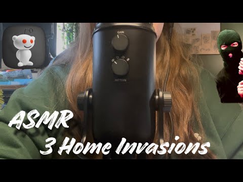 ASMR || 3 CHILLING Home Invasion Stories!