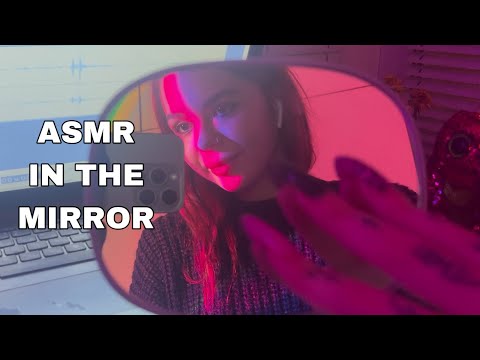 ASMR IN THE MIRROR ( mirror tapping, mouth sounds ) // АСМР В ЗЕРКАЛЕ