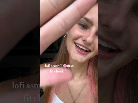 hiii beautifulllsss 💗 #lofiasmr #asmr #relax #tingles #fitcheck #shorts