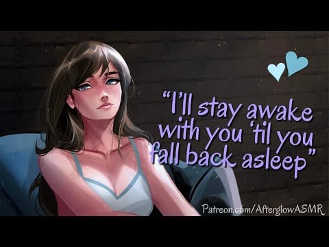 Girlfriend Comforts You After Nightmare (Cozy) (Cuddling) (Kisses) (Sleep Aid) (F4A)