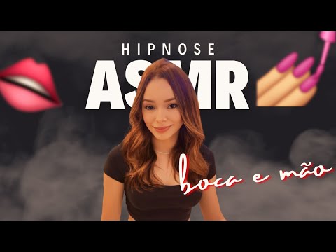 ASMR - MUITOS SONS DE BOCA E MOVIMENTOS RAPIDOS DE MÃO!