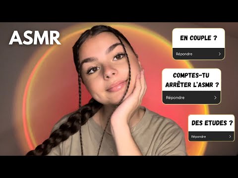 ASMR - FAQ POUR LES 1 AN DE LA CHAÎNE