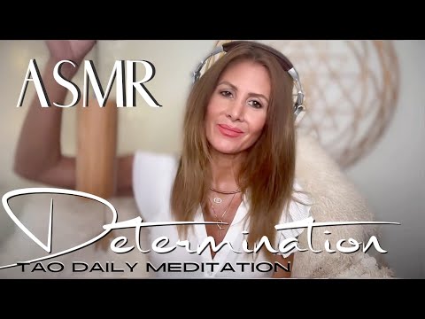 DETERMINATION ☯️ ASMR Tao Daily Meditation✨ DAY 272