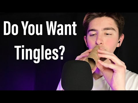 ASMR for those who have NEVER experienced TINGLES