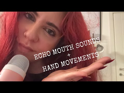 ASMR ITA| ECHO MOUTH SOUNDS 