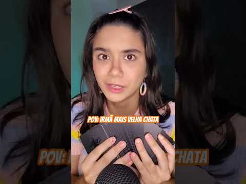 ASMR POV: IRMÃ MAIS VELHA CHATA