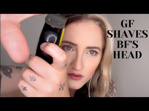 ASMR: convincing my bf to go bald | love no hair | razor sounds | gf shaves bf head