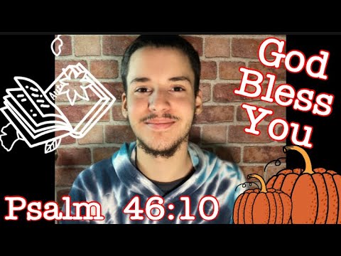 Bible Reading Of “Be Still and Know” Psalm 46:10 With Omy