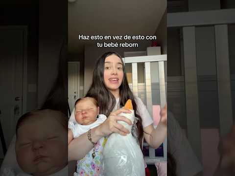 Haz esto en vez de esto con tu bebé reborn