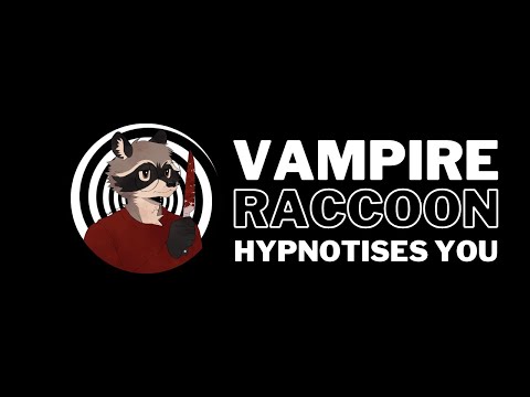 [Furry ASMR] Vampire Raccoon Hypnotises You