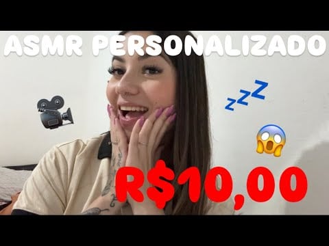 o ASMR PERSONALIZADO mais barato do youtube