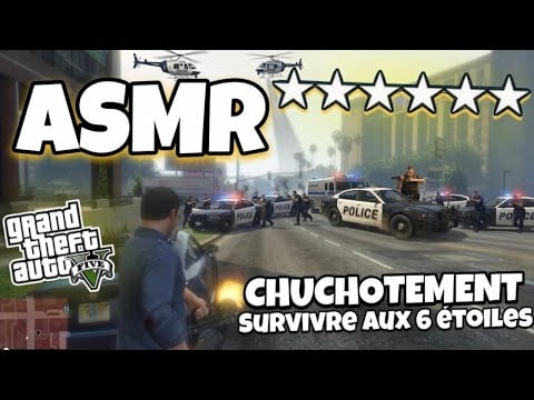 ASMR Français • J’ai tenté de SURVIVRE AUX 6 ÉTOILES SUR GTA 5 ! (chuchotement relaxant)